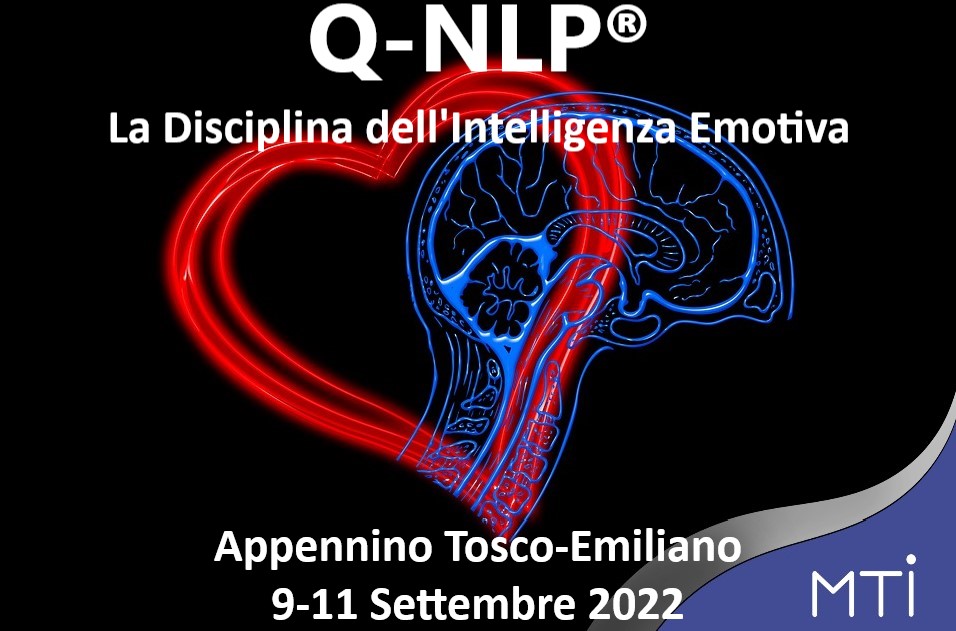 Q-NLP® –  Il Percorso per l’Incremento dell’Intelligenza Emotiva – Sessione 8-11 Settembre 2022